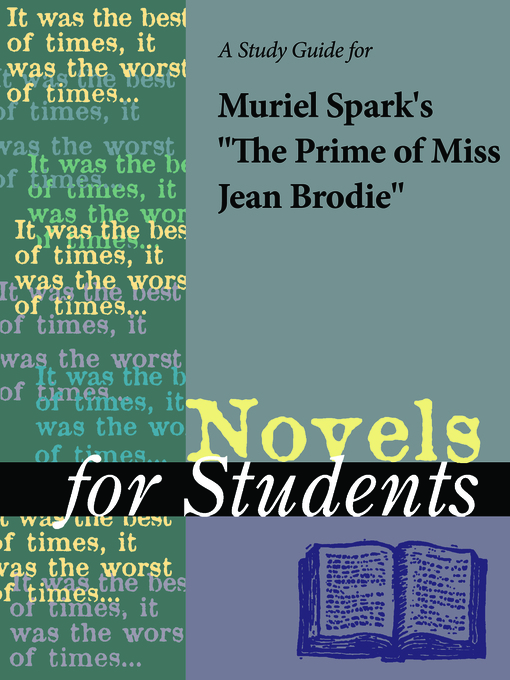 Title details for A Study Guide for Muriel Spark's "The Prime of Miss Jean Brodie" by Gale, Cengage Learning - Available